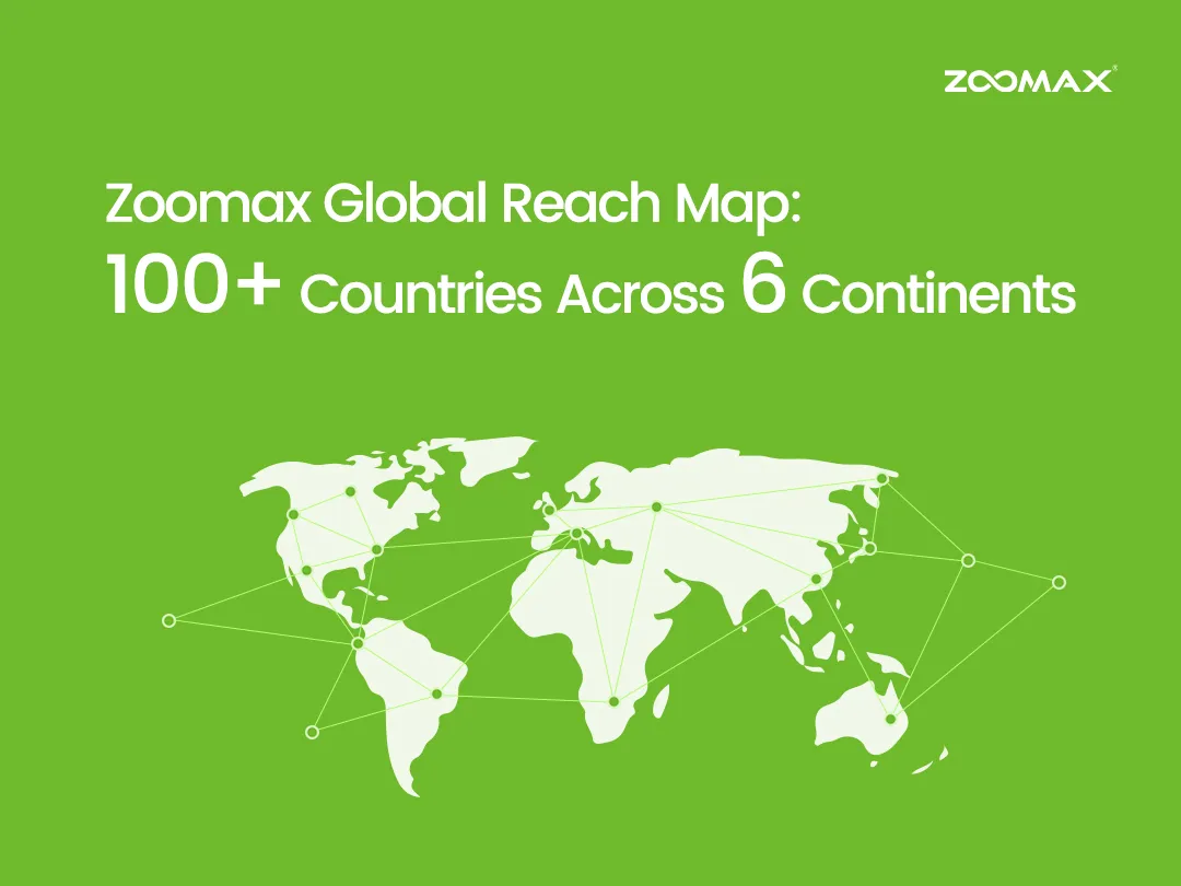 zoomax global reach map 100+ countries across 6 continents
